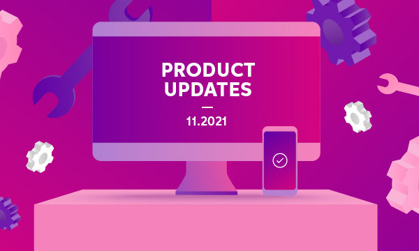 Product updates for advisors – October 2021